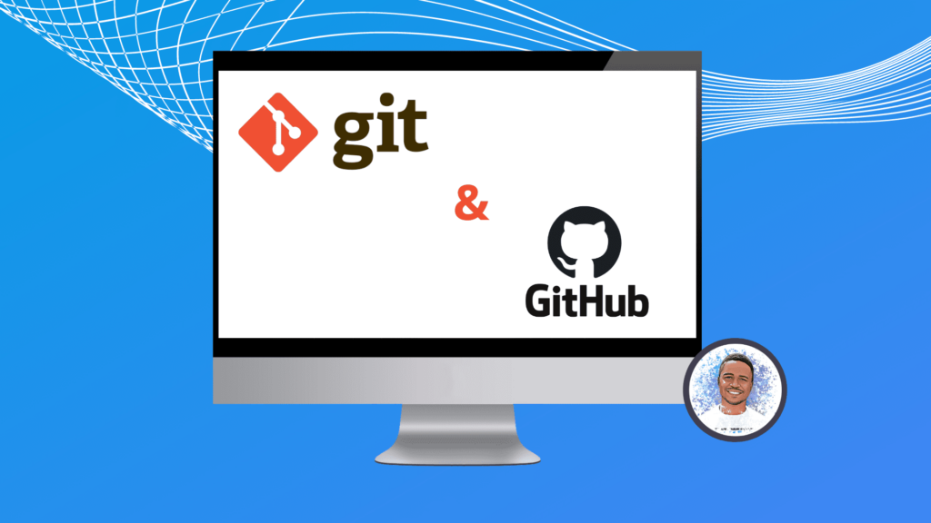 Git and GitHub - From The Beginning